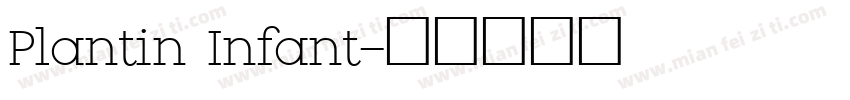 Plantin Infant字体转换